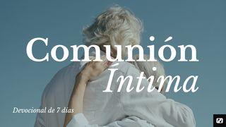 Comunión Intima 1 Reyes 19:11 Nueva Versión Internacional - Español