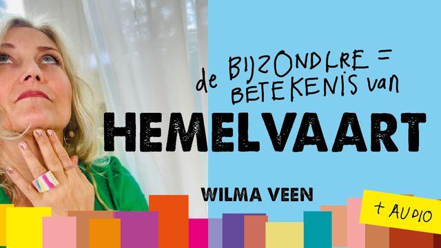 De bijzondere betekenis van Hemelvaart