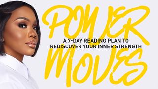 Power Moves: A 7-Day Reading Plan to Rediscover Your Inner Strength Matthew 10:5-8 The Message