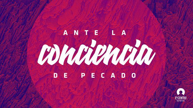 Ante La Conciencia De Pecado