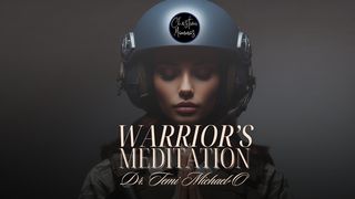 Warrior's Meditation Exodus 33:11 New Living Translation