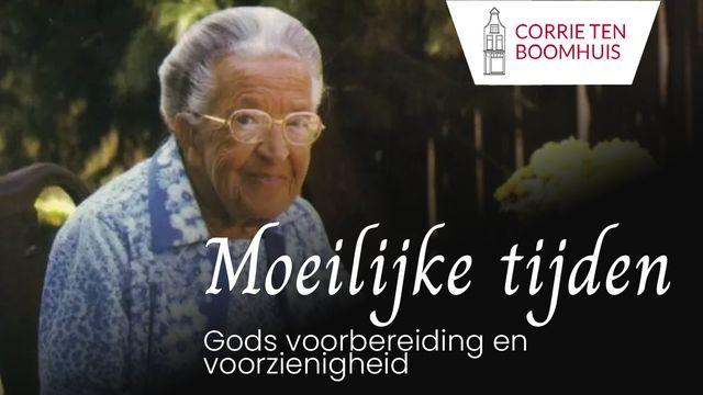 Gods voorbereiding en voorzienigheid in moeilijke tijden
