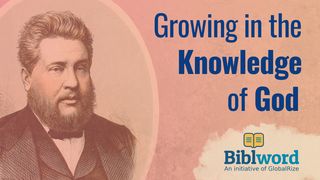 Growing in the Knowledge of God Genesis 28:13 King James Version