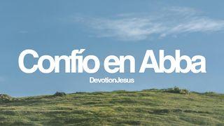 Confío En Abba Lucas 1:36 Nueva Versión Internacional - Español