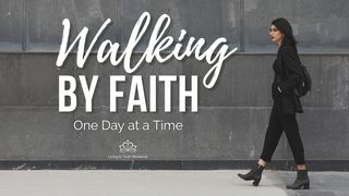 Walking by Faith One Day at a Time 2 Samuel 22:3 King James Version with Apocrypha, American Edition