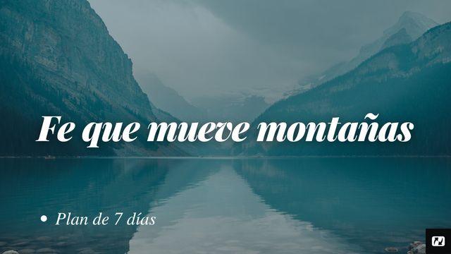 Fe Que Mueve Montañas