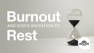 Burnout & God's Invitation to Rest Mark 2:27 The Books of the Bible NT