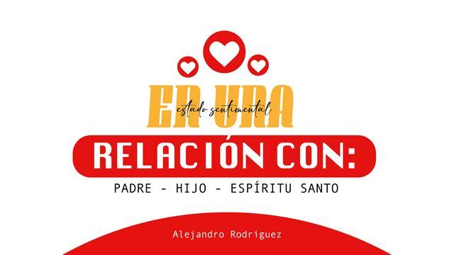 ESTADO SENTIMENTAL =  en UNA RELACIÓN 