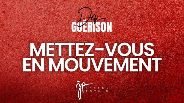 Défi Guérison - Mettez-vous en mouvement 