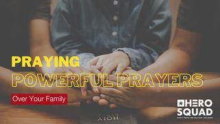 Praying Powerful Prayers Over Your Family Psalms 141:4 New Living Translation