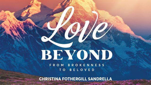 Love Beyond