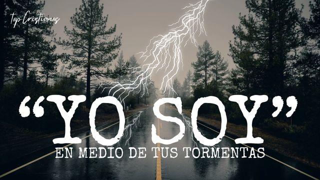 "Yo Soy", En Medio De Tus Tormentas