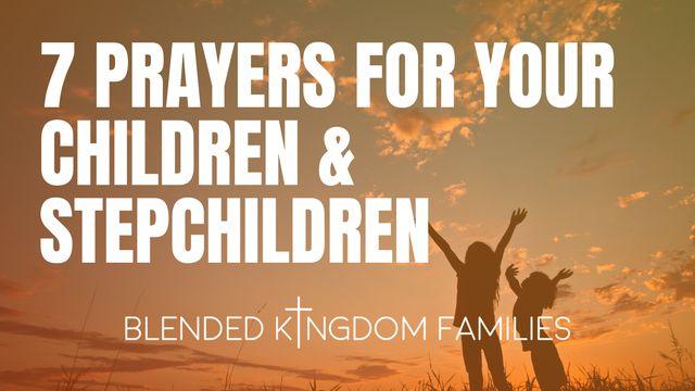 Praying Over Your Children and Stepchildren