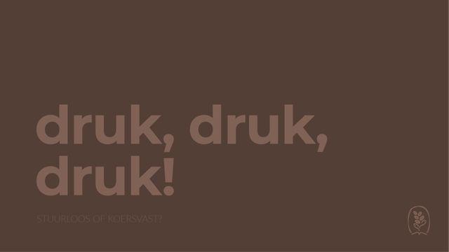 DagelijkseBroodkruimels - Druk, druk, druk!