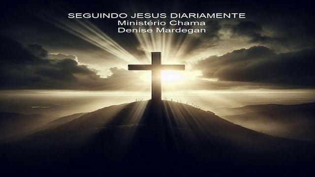 Seguindo Jesus Diariamente