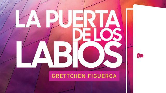 La Puerta De Los Labios