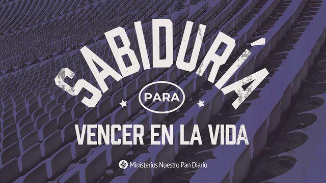 «Sabiduría para vencer en la vida»