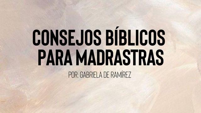 Consejos Bíblicos Para Madrastras