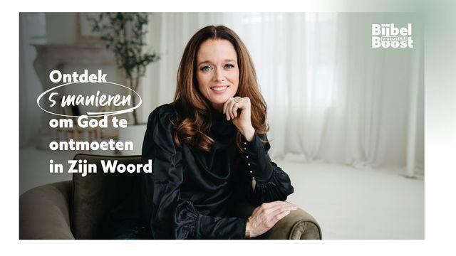 5 manieren om God te ontmoeten in zijn Woord