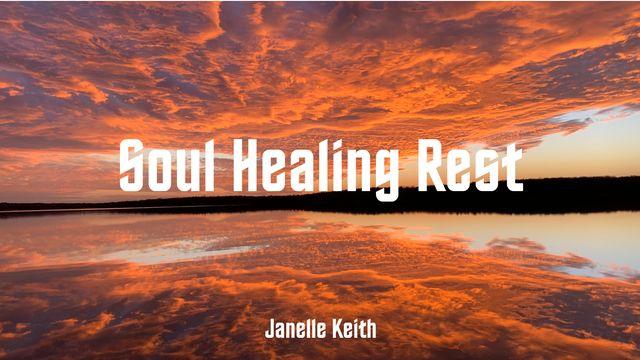 Soul Healing Rest