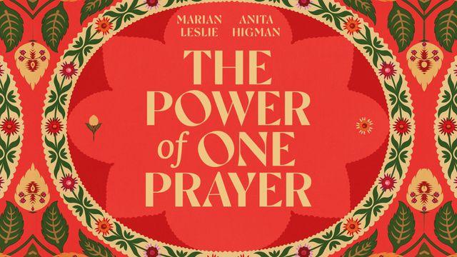 The Power of One Prayer