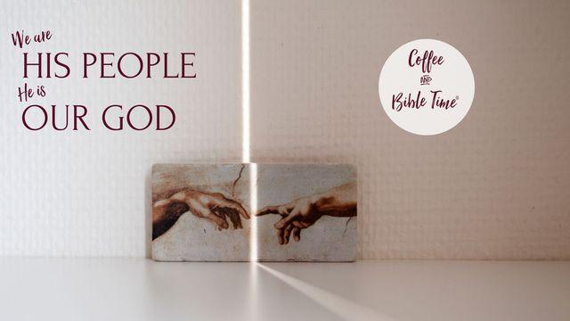 We Are His People; He Is Our God