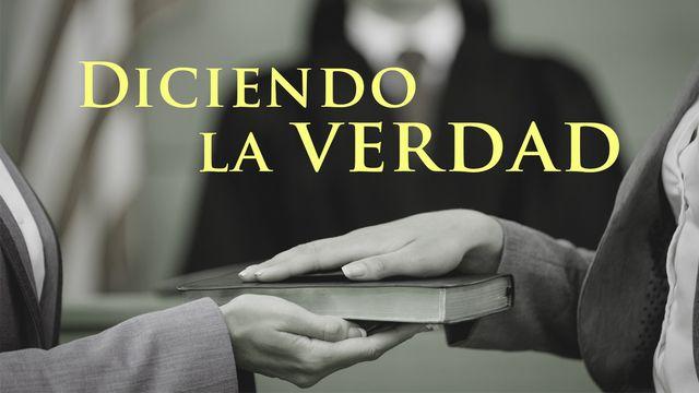Diciendo La Verdad