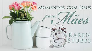 Momentos Com Deus Para Mães Salmos 25:5 Almeida Revista e Corrigida