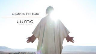 A Ransom For Many Luke 23:27-31 King James Version