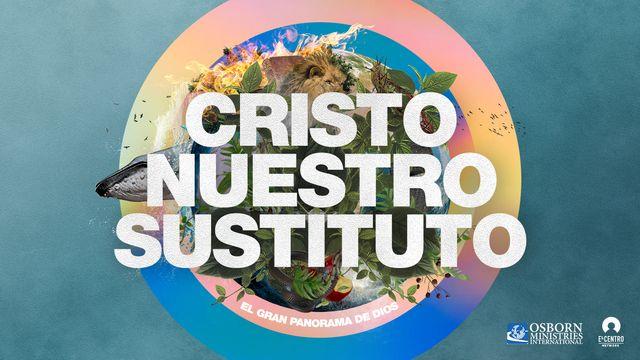 Cristo nuestro sustituto