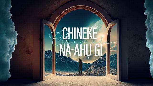 Chineke na-ahụ gị