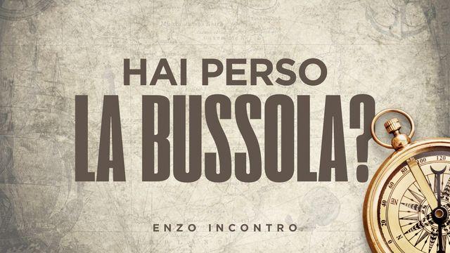 Hai perso la bussola?