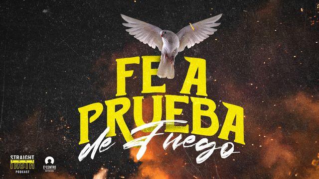 Fe a Prueba De Fuego