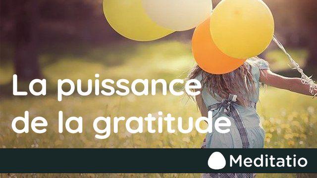 La puissance de la gratitude