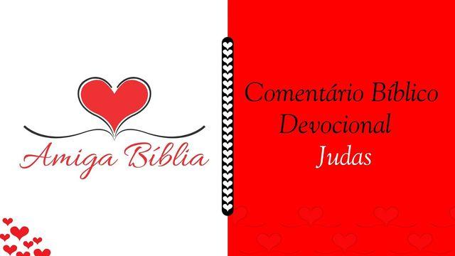Amiga Bíblia Comentário Devocional - Judas