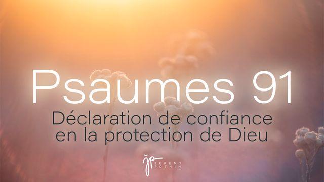 Psaumes 91 - La protection de Dieu