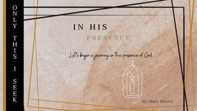 In His Presence