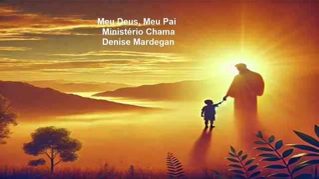 Meu Deus, Meu Pai