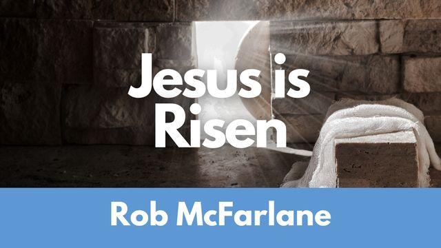 Jesus Is Risen
