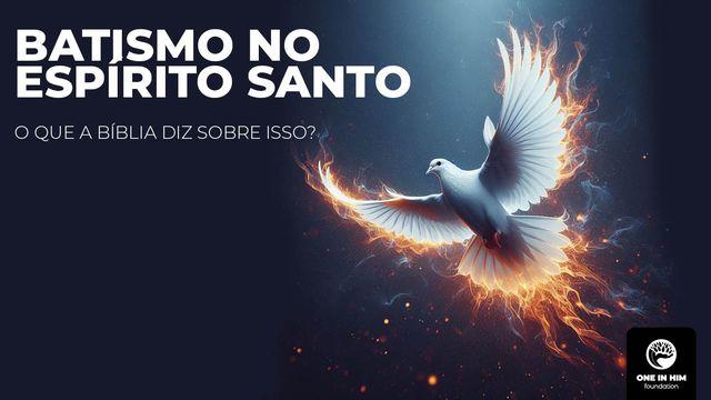 Batismo No Espírito Santo