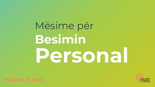 Mësime për Besimin Personal