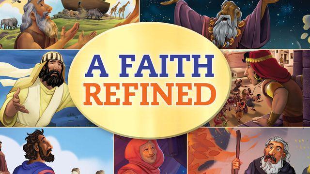 A Faith Refined