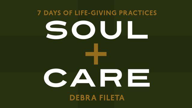 Soul Care: 7 Days of Life-Giving Practices