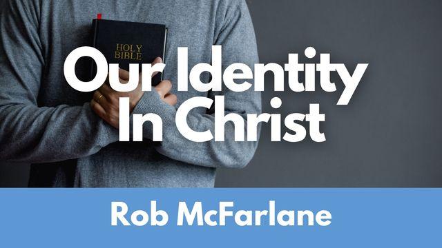 Our Identity in Christ