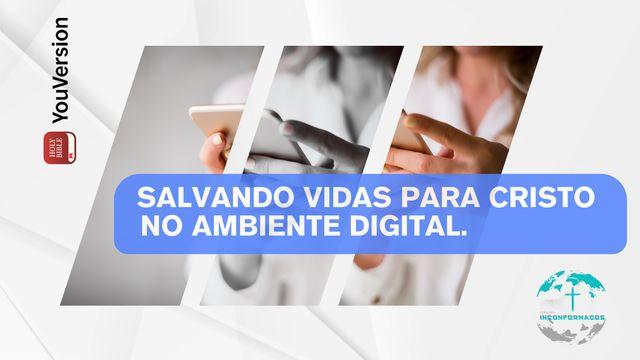 Salvando Vidas para Cristo no Ambiente Digital