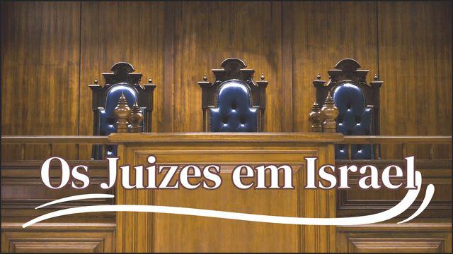 Os Juízes em Israel
