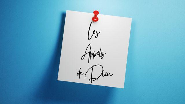 Les Appels De Dieu