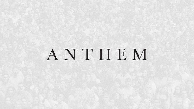 Anthem: Grace in Your Story