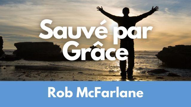 Sauvé par Grâce