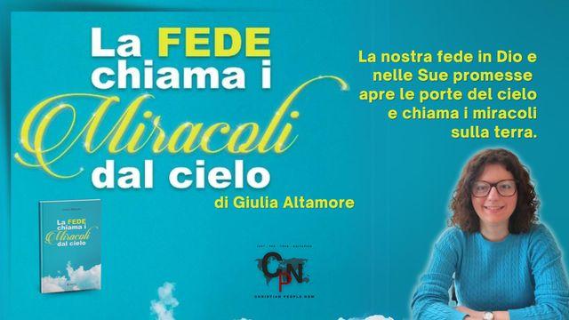 La Fede Chiama I Miracoli Dal Cielo